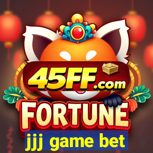 jjj game bet